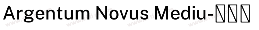 Argentum Novus Mediu字体转换